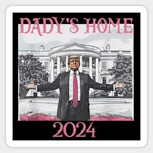 Trump Pink Daddys Home 2024 Sticker